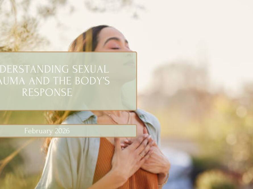 sexual trauma and the bodys response